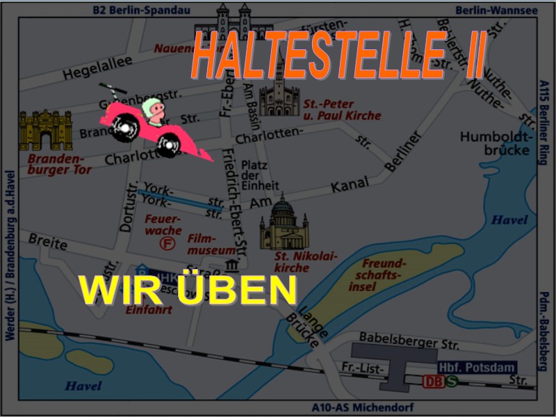 HALTESTELLE  II WIR ÜBEN
